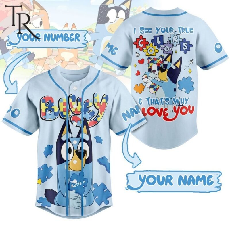 Bluey I See Your True That’s Why I Love You Custom Baseball Jersey