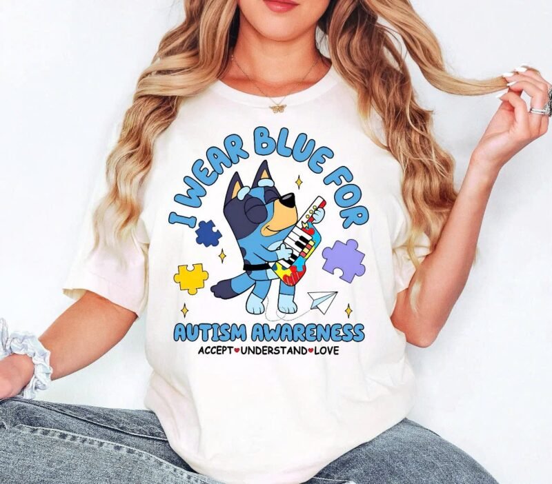 Bluey I Wear Blue For Autism Awareness Accept Understand Love
